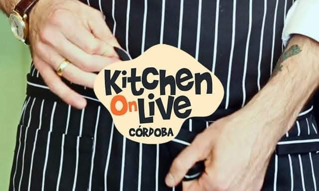 Kitchen On Live Córdoba: Evento virtual de gastronomía cordobesa